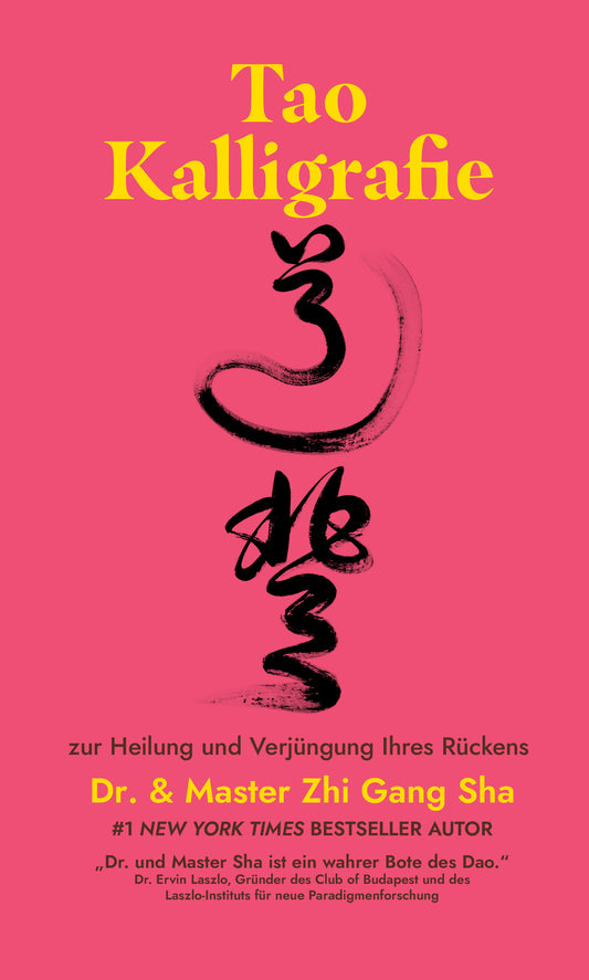 Tao Calligraphy to Heal and Rejuvenate Your Back Book - GERMAN (Paperback)
