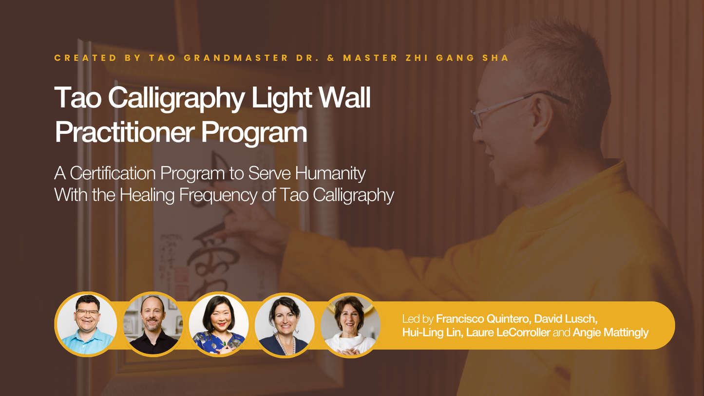 Tao Calligraphy Light Wall Practitioner Program – 2 Day In Person Training