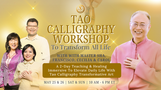 Tao Calligraphy Workshop to Transform All Life, May 25-26, 2024
