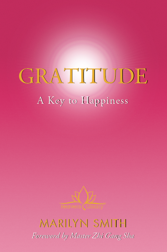 Gratitude : la clé du bonheur - Par Marilyn Smith