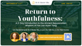 Return to Youthfulness - A 2-Day Introduction to the Ancient Rejuvenation Wisdom of Fan Lao Huan Tong