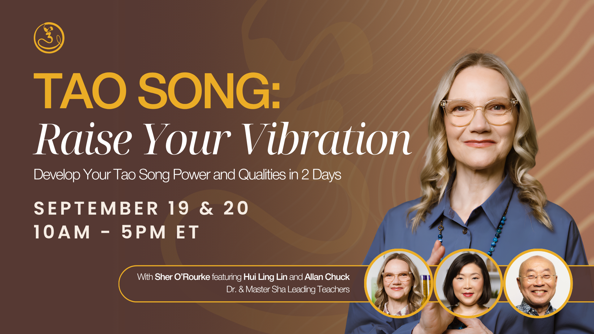 Tao Song: Raise Your Vibration, September 19-20, 2026, IN-PERSON