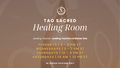 Tao Sacred Healing Room