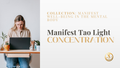 Manifest Tao Light Concentration