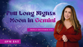 Long Nights Moon in Gemini, December 5th, 2025