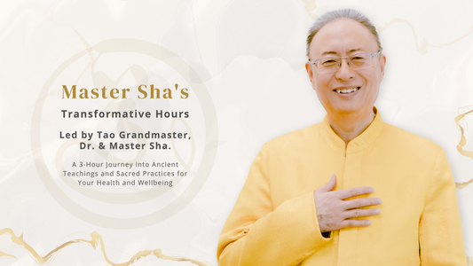 Master Sha Transformative Hours - ON DEMAND Workshop with Dr. and Master Sha