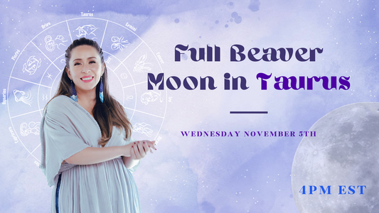 Taurus Beaver Moon, November 5th, 2025