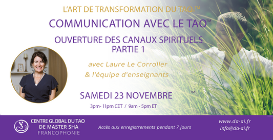 Atelier Communication avec le Tao - Partie 1 & 2 – le 23 - 24 novembre 2024