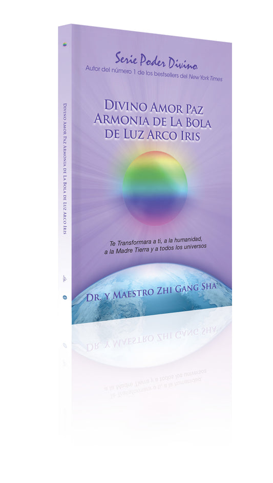 El Divino Amor Paz Armonía De La Bola De Luz Arco Iris (Paperback)