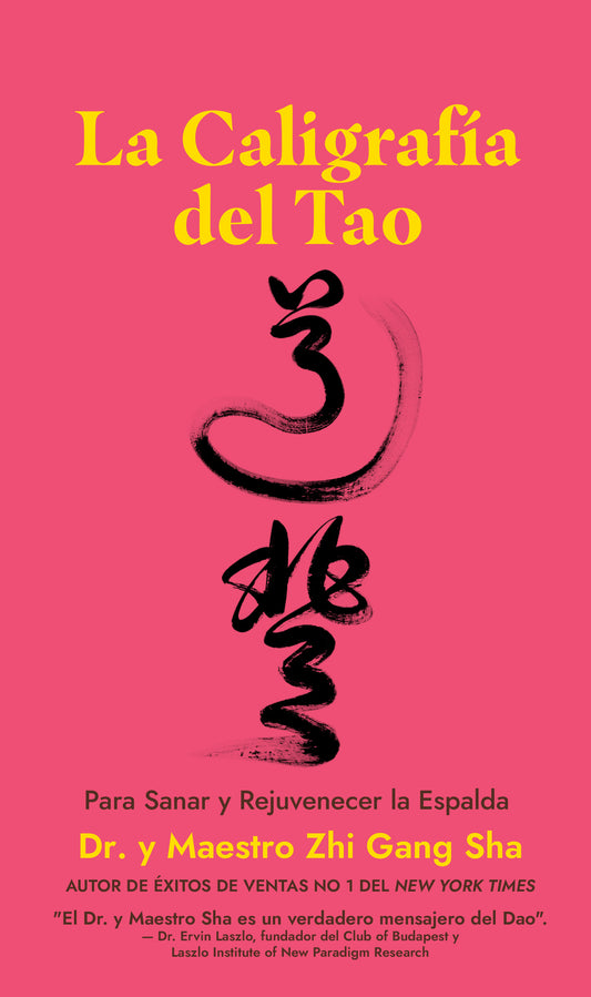 Tao Calligraphy to Heal and Rejuvenate Your Back Book - SPANISH (Paperback)