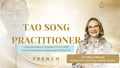 Tao Song Practitioner Program 2025 (French)