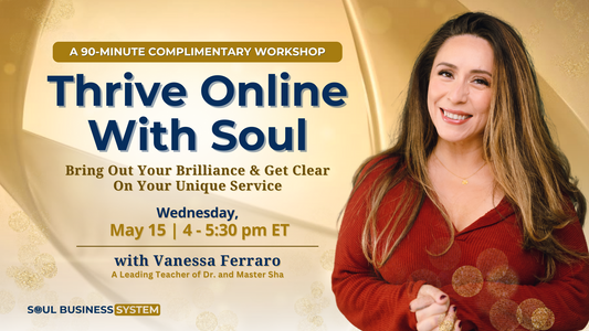 Thrive Online with Soul – with Vanessa Ferraro