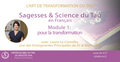 Sagesses du Tao et Science du Tao – Master Classe avec Laure Le Corroller (Module 1)