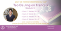 Tao De Jing – Master Classe avec Laure Le Corroller (Module 3)