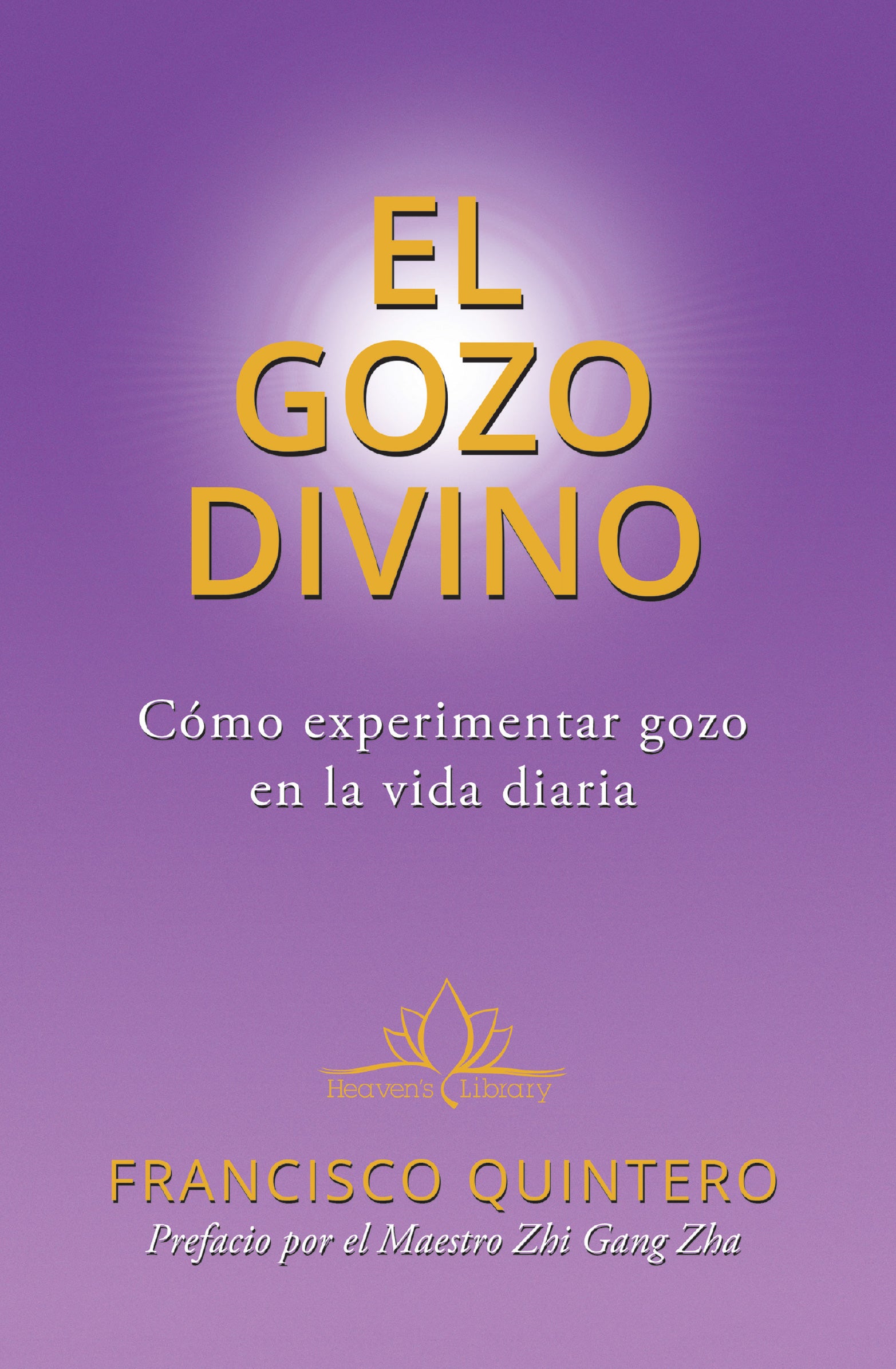 El Gozo Divino Como Experimentar Gozo en la Vida Diaria