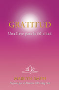 Gratitud Una Llave pour la Felicidad