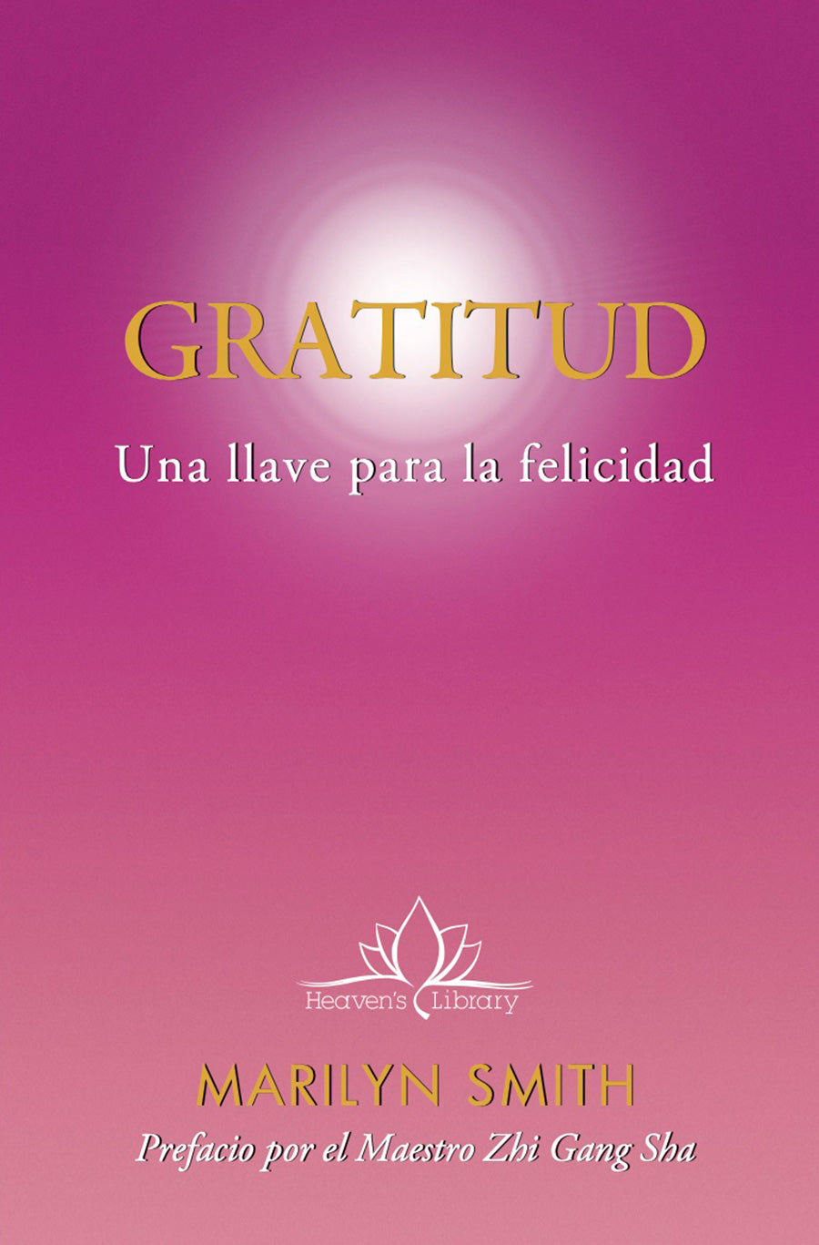 Gratitud Una Llave pour la Felicidad