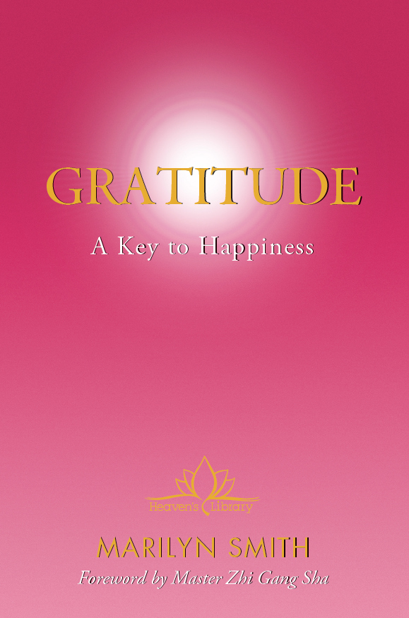 Gratitude : la clé du bonheur - Par Marilyn Smith
