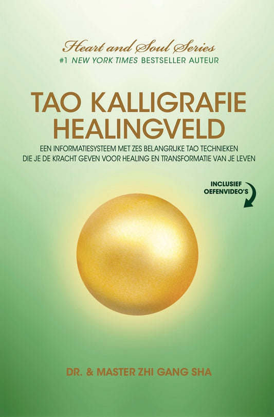 Tao Kalligrafie Healingveld (Champ de guérison de la calligraphie tao, version néerlandaise) (Broché)