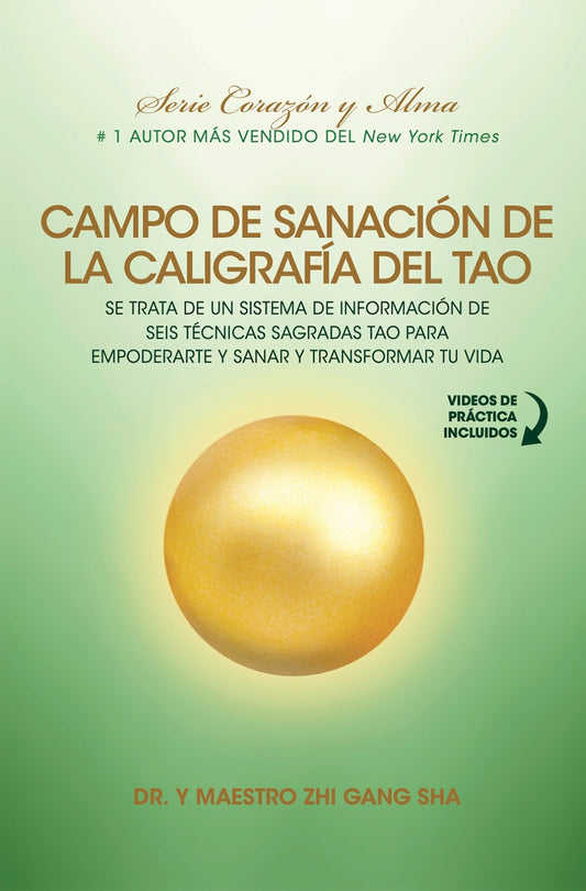 Campo de Sanación de la Caligrafía del Tao (Champ de guérison de la calligraphie Tao, version espagnole)